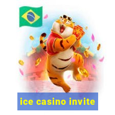 ice casino invite