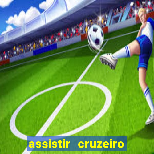 assistir cruzeiro das loucas