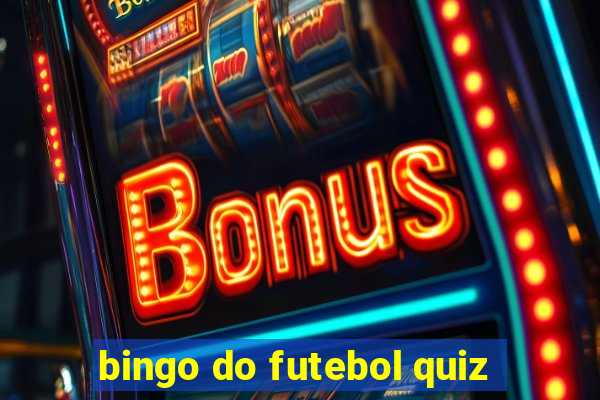 bingo do futebol quiz