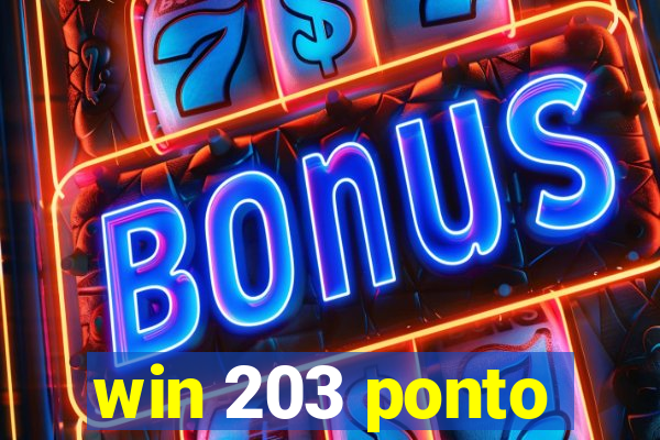 win 203 ponto