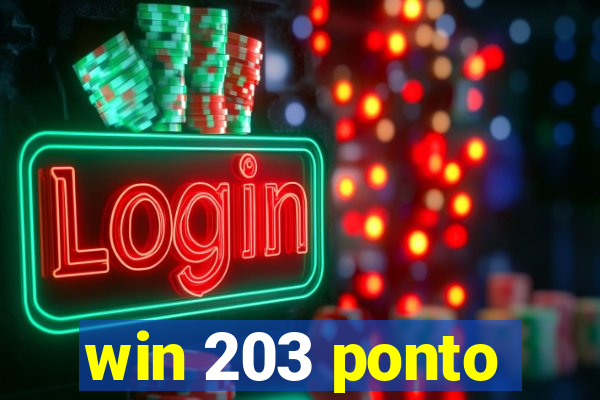 win 203 ponto