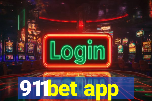 911bet app