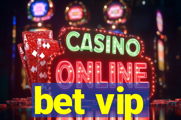 bet vip