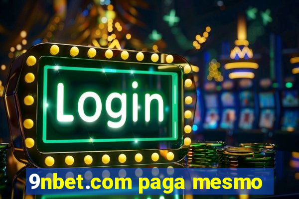 9nbet.com paga mesmo