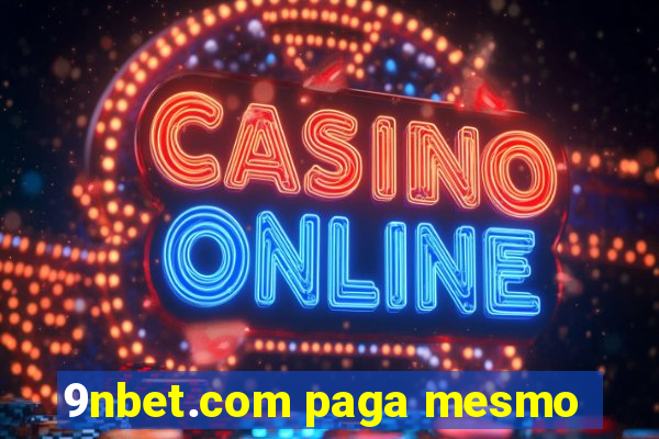 9nbet.com paga mesmo