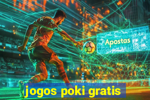 jogos poki gratis