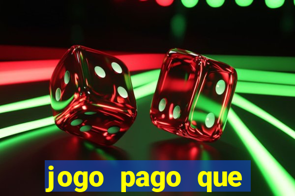 jogo pago que ganha dinheiro