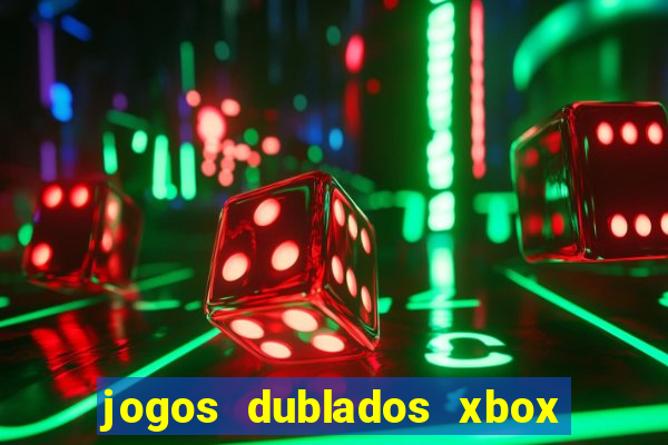 jogos dublados xbox 360 rgh download