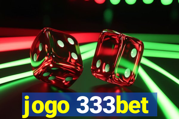 jogo 333bet