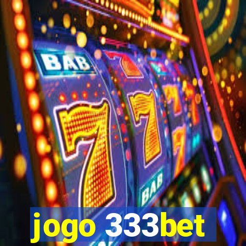 jogo 333bet