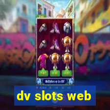 dv slots web