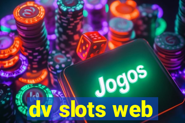 dv slots web