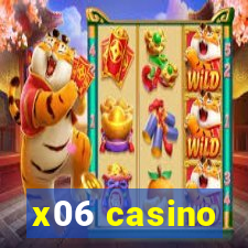 x06 casino