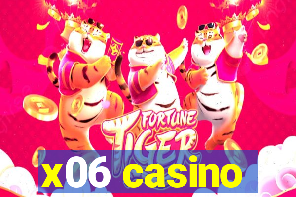 x06 casino