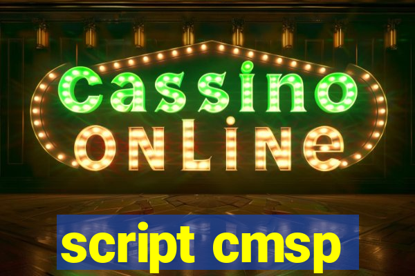 script cmsp