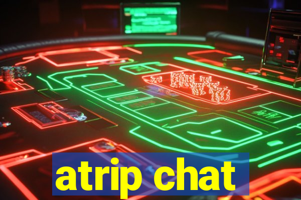 atrip chat