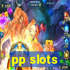 pp slots