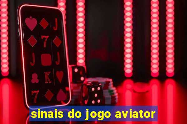 sinais do jogo aviator