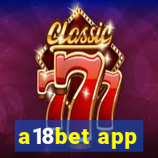 a18bet app