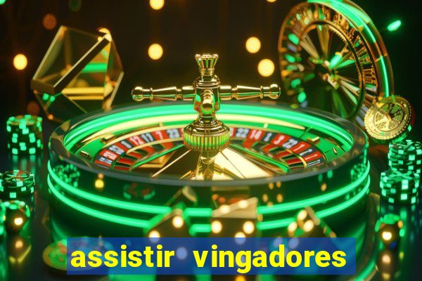 assistir vingadores ultimato completo dublado gratis