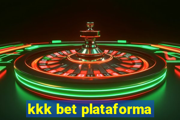 kkk bet plataforma