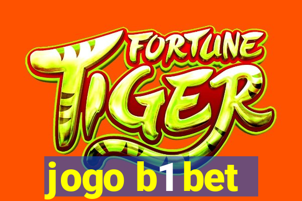 jogo b1 bet