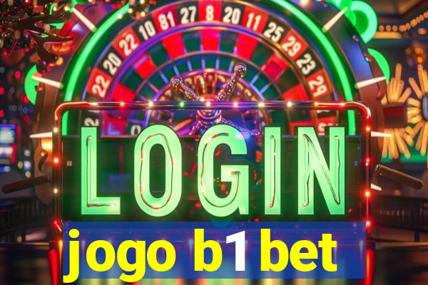 jogo b1 bet