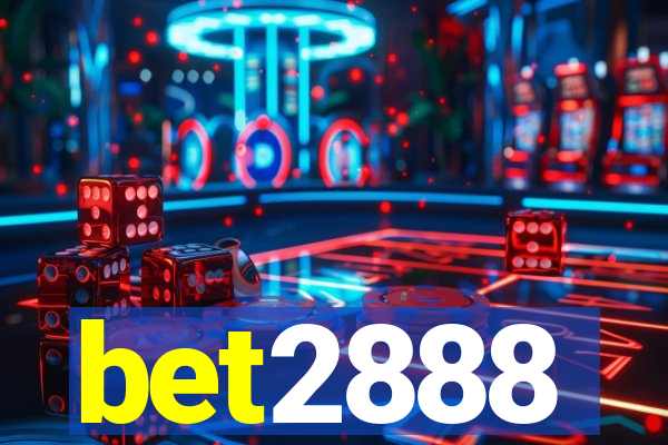 bet2888