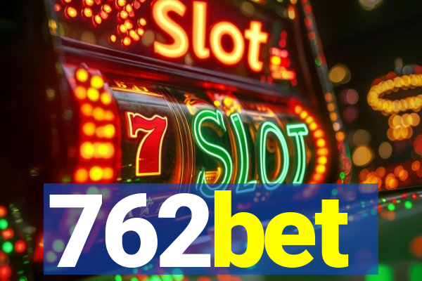 762bet