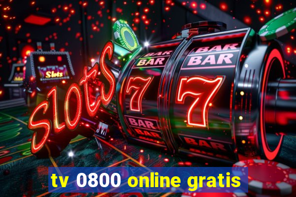 tv 0800 online gratis