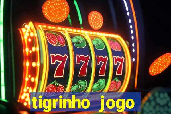 tigrinho jogo deposito minimo 1 real