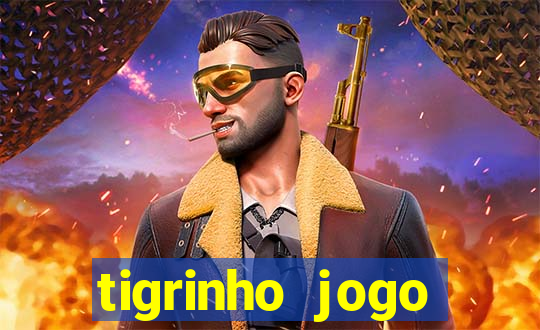 tigrinho jogo deposito minimo 1 real