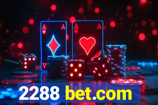 2288 bet.com