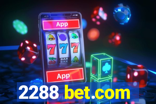 2288 bet.com