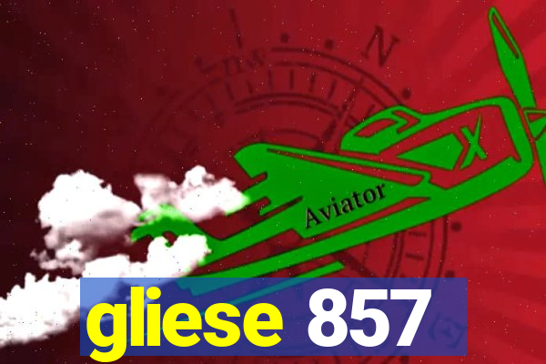 gliese 857