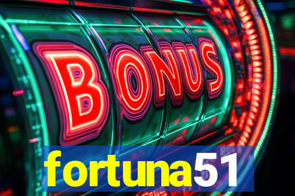 fortuna51