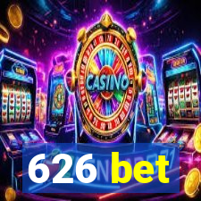 626 bet