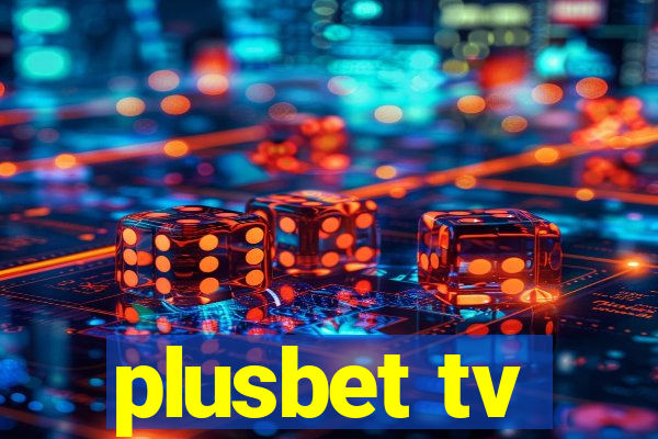 plusbet tv