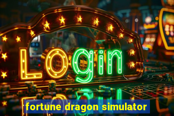 fortune dragon simulator