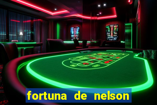 fortuna de nelson wilians advogados