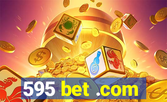 595 bet .com