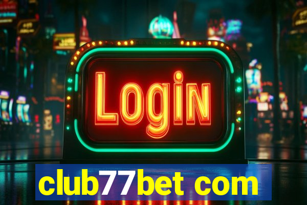 club77bet com