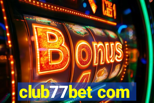 club77bet com