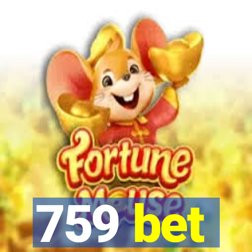 759 bet