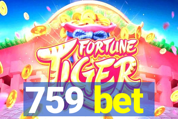 759 bet