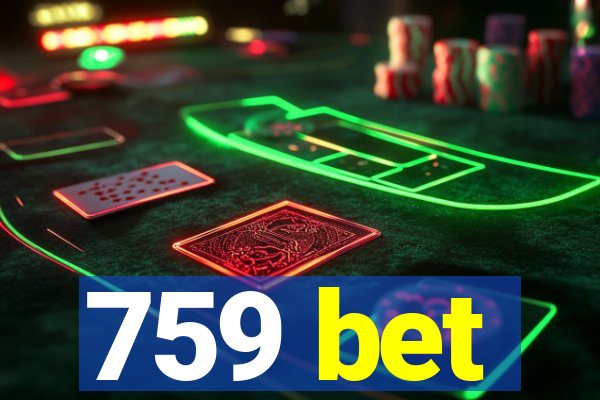 759 bet