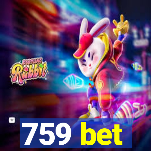 759 bet