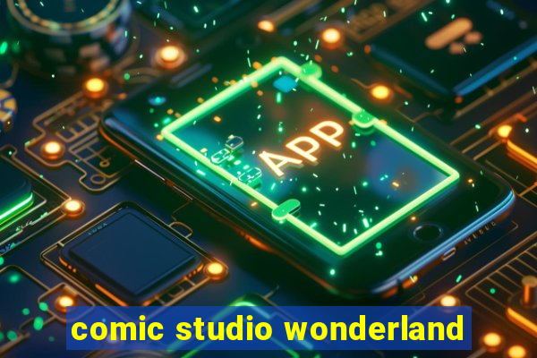 comic studio wonderland