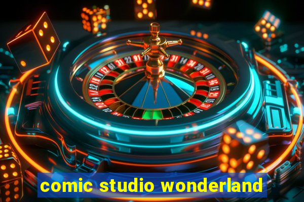 comic studio wonderland