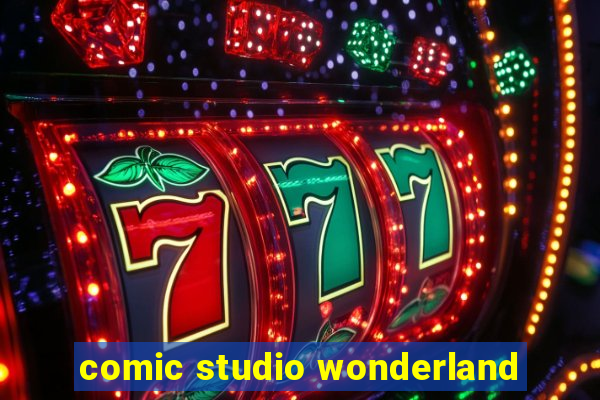 comic studio wonderland